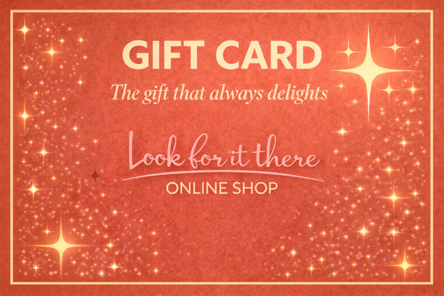 Look for it Here eGift Card | Look for it Here Design, Digital Delivery